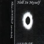 Hell In Myself : Lost in the Dark